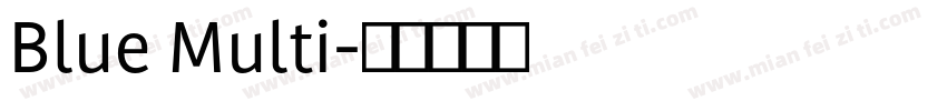 Blue Multi字体转换